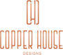 Copper House Designs